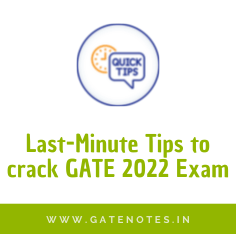 Last Minute GATE 2022 Exam Cracking Tips